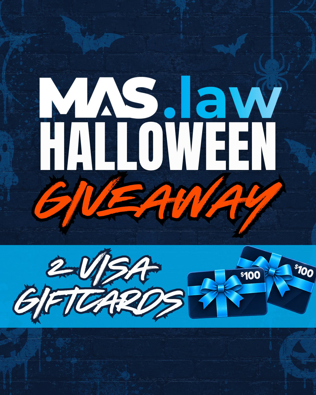 MAS Law's Halloween Giveaway - 2 $100 Visa Gift Cards