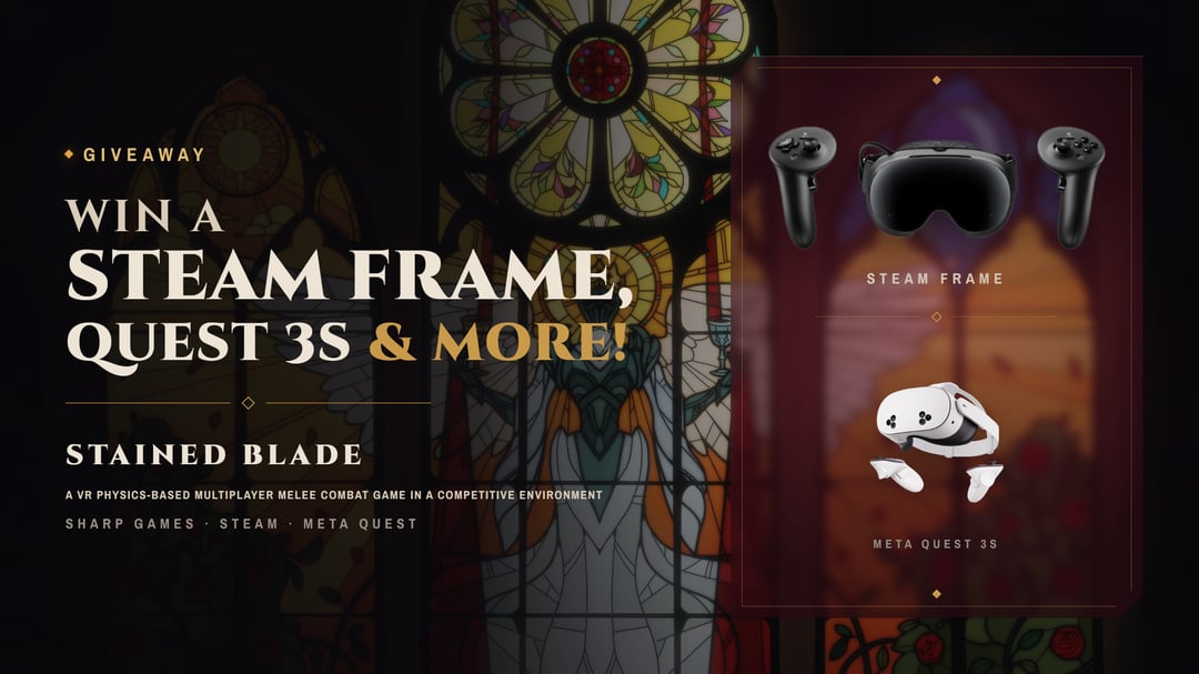 Stained Blade: Steam Frame & Quest 3S Giveaway!