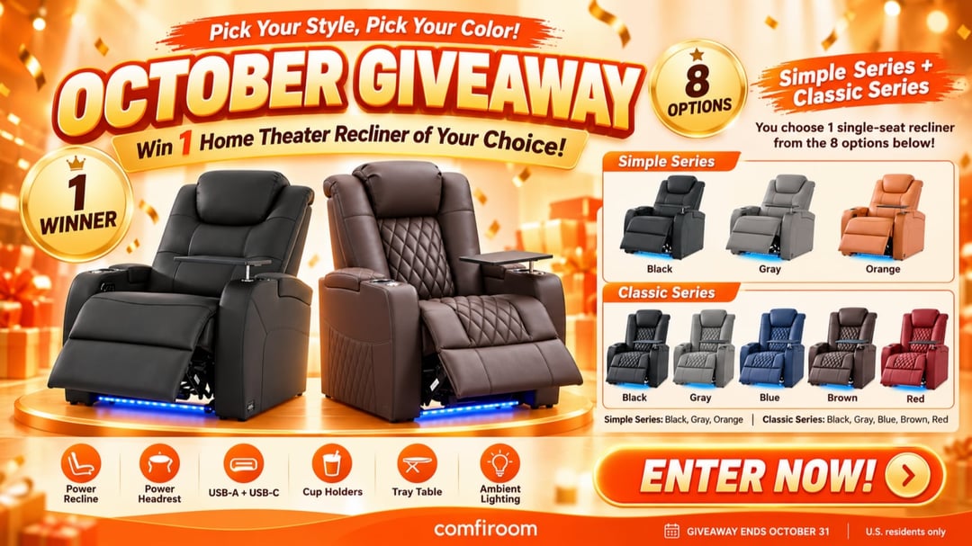 comfiroom October 2026 Giveaway: Win 1 Home Theater Recliner of Your Choice