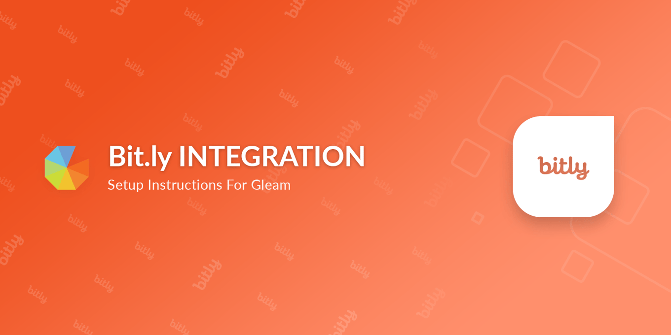 Bitly Integration - Shorten and Track Your Gleam Campaigns | Gleam.io