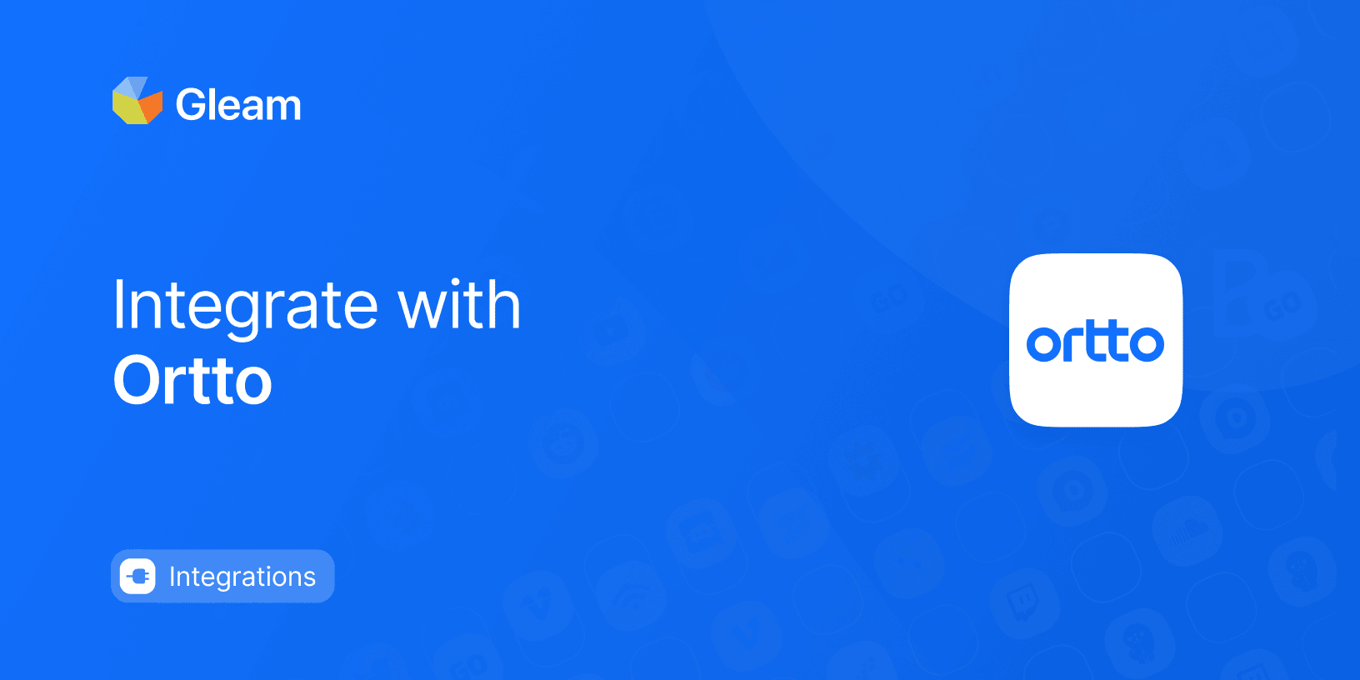 Ortto integration streamline campaign management gleam io
