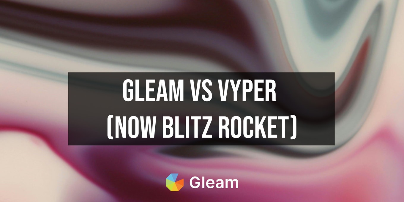 Gleam vs Vyper (Now Blitz Rocket): What Changed and Which One to Choose