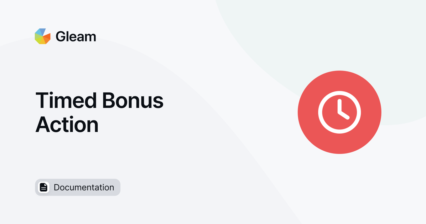 Timed Bonus Actions | Gleam.io